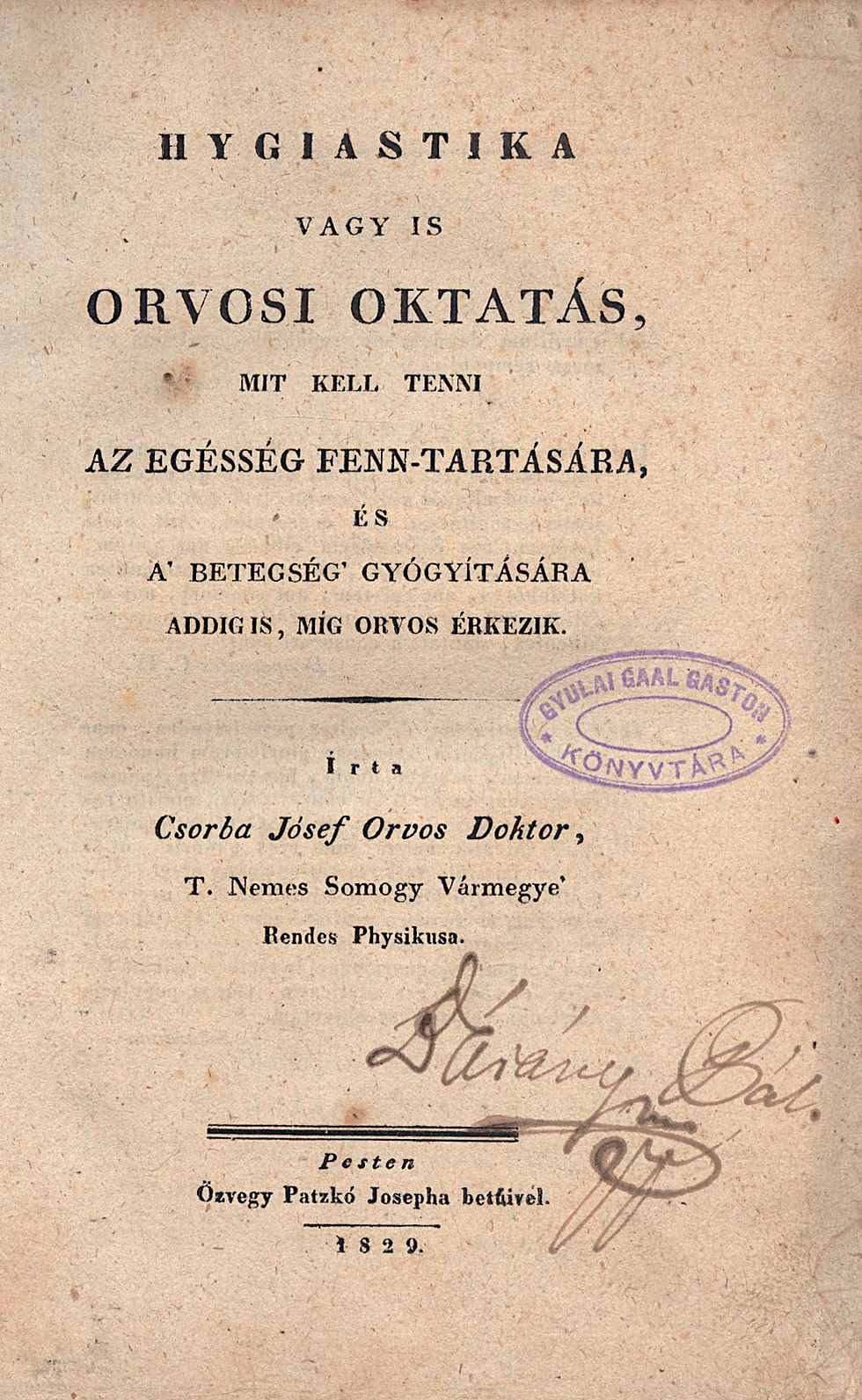 120. Csorba Jó(z)sef: Hygiastika...