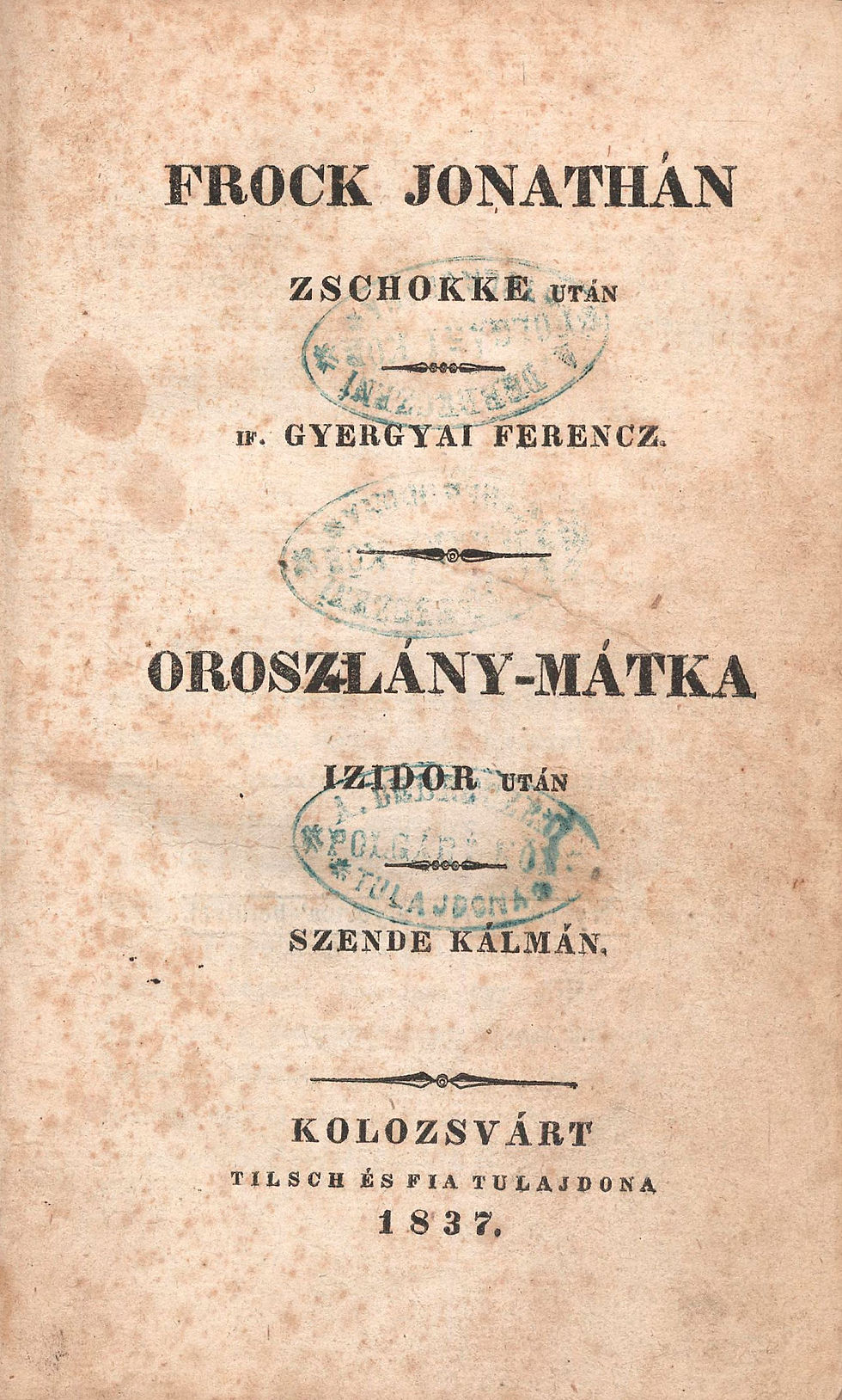 499. Zschokke, (Heinrich): Frock Jonathán – után...