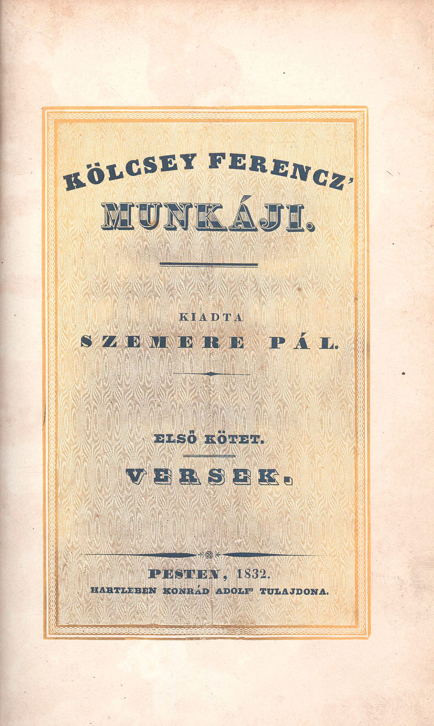 94.   Kölcsey Ferencz:  ~ munkáji.