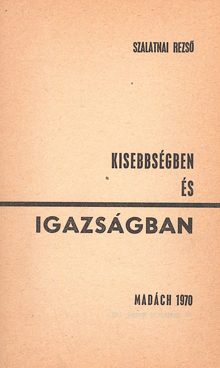 250. Szalatnai Rezső: Kisebbségben és igazságban