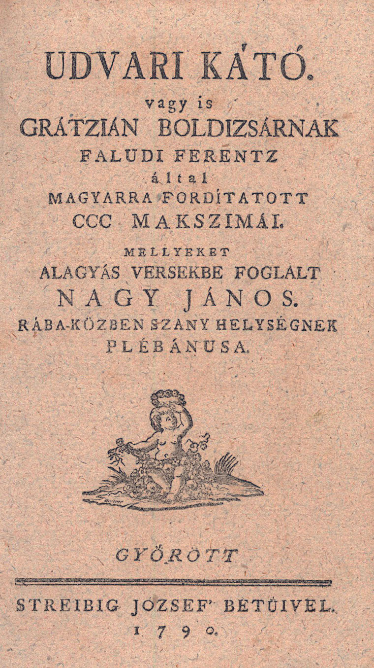 59. (Gracian y Morales, Balthasar) Grátzián Boldizsár: Udvari Kátó.