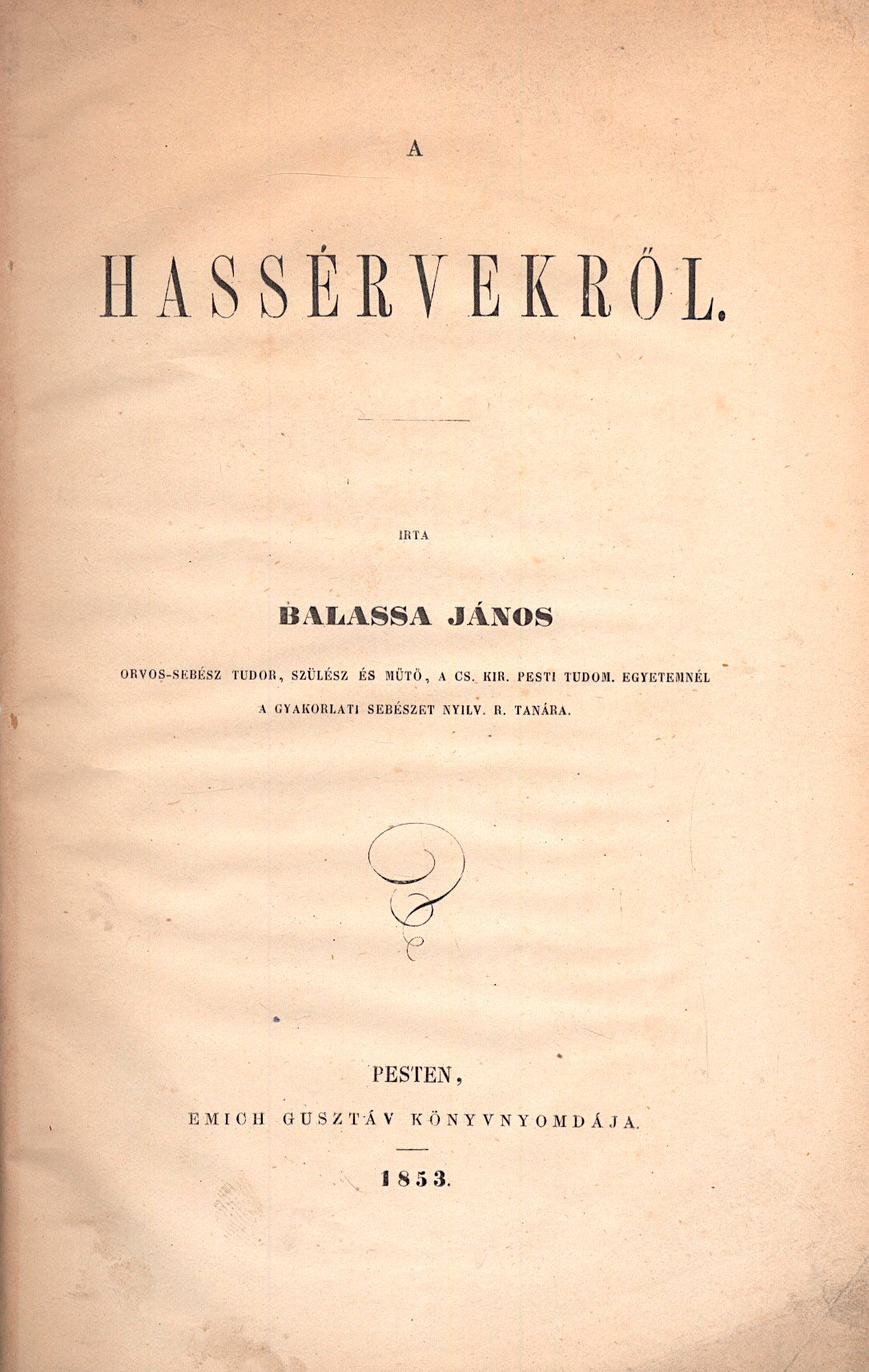 328. Balassa János: A hassérvekről
