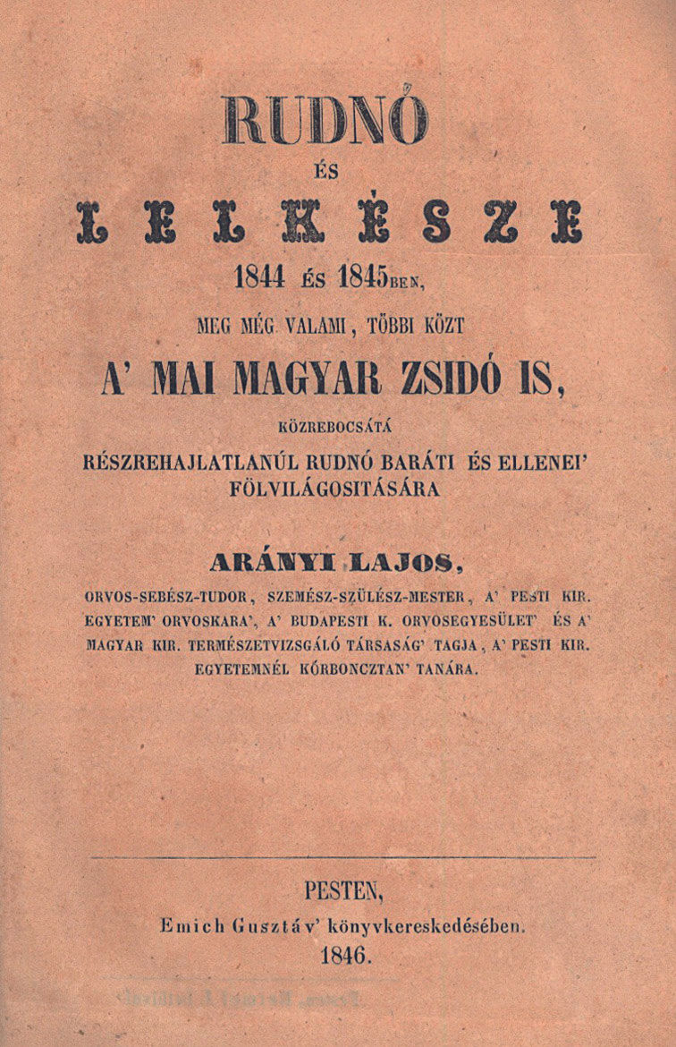 125. Arányi Lajos: Rudnó és lelkésze 1844 és 1845ben, meg még valami...