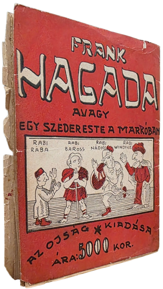 Thumbnail: 37.	Nagy Imre:  Frank-Hagada avagy egy szédereste a Markóban.