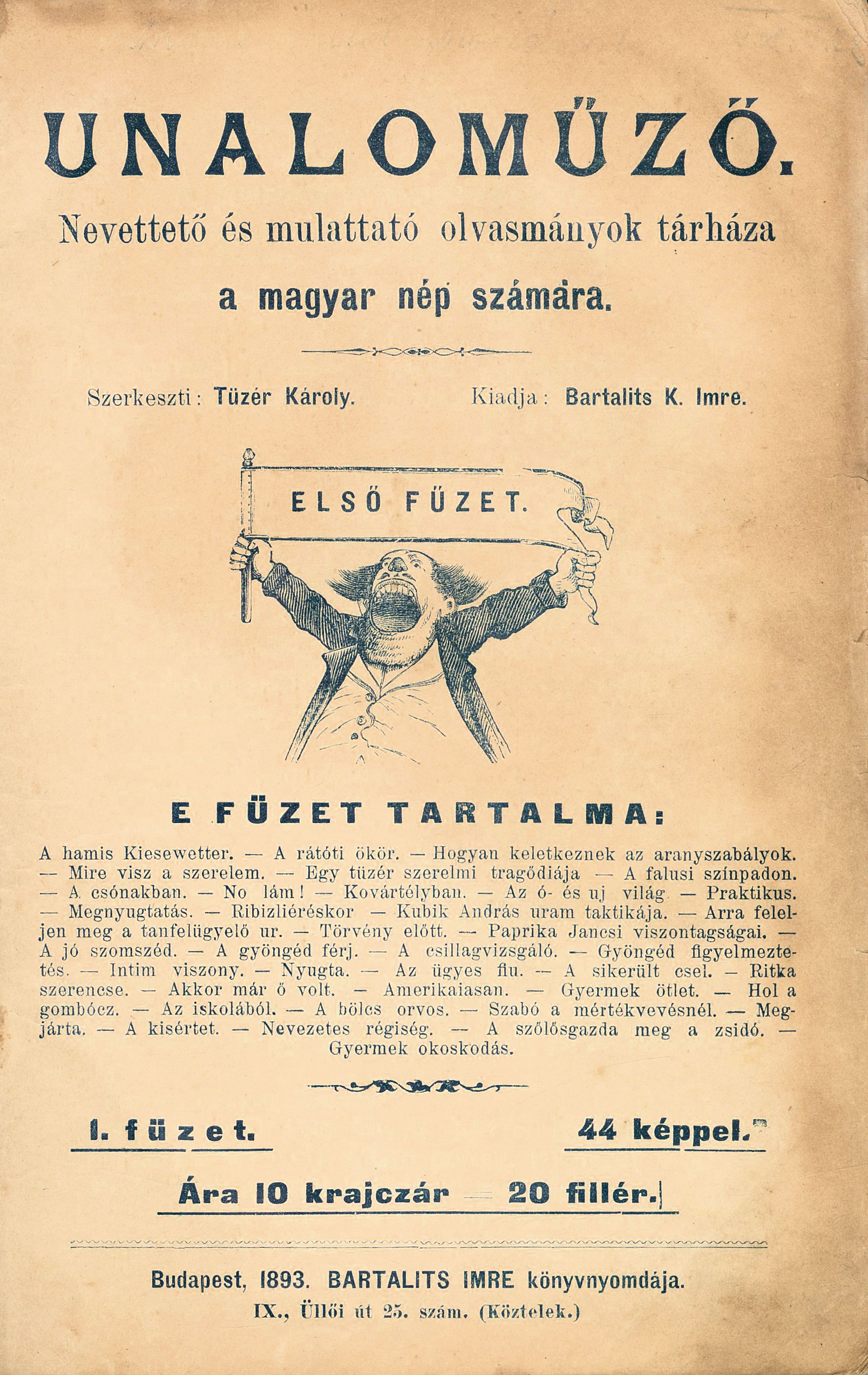 28.	Unaloműző. Nevettető és mulattató olvasmányok tárháza...