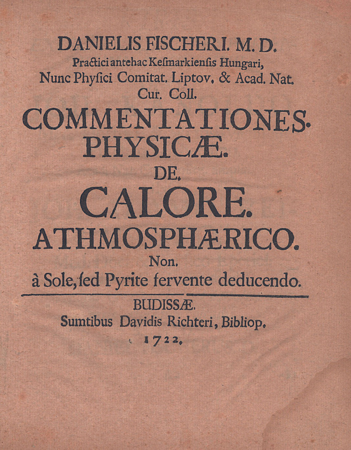 178.	Fischer, (Dániel) Daniel:  Commentationes physicae.