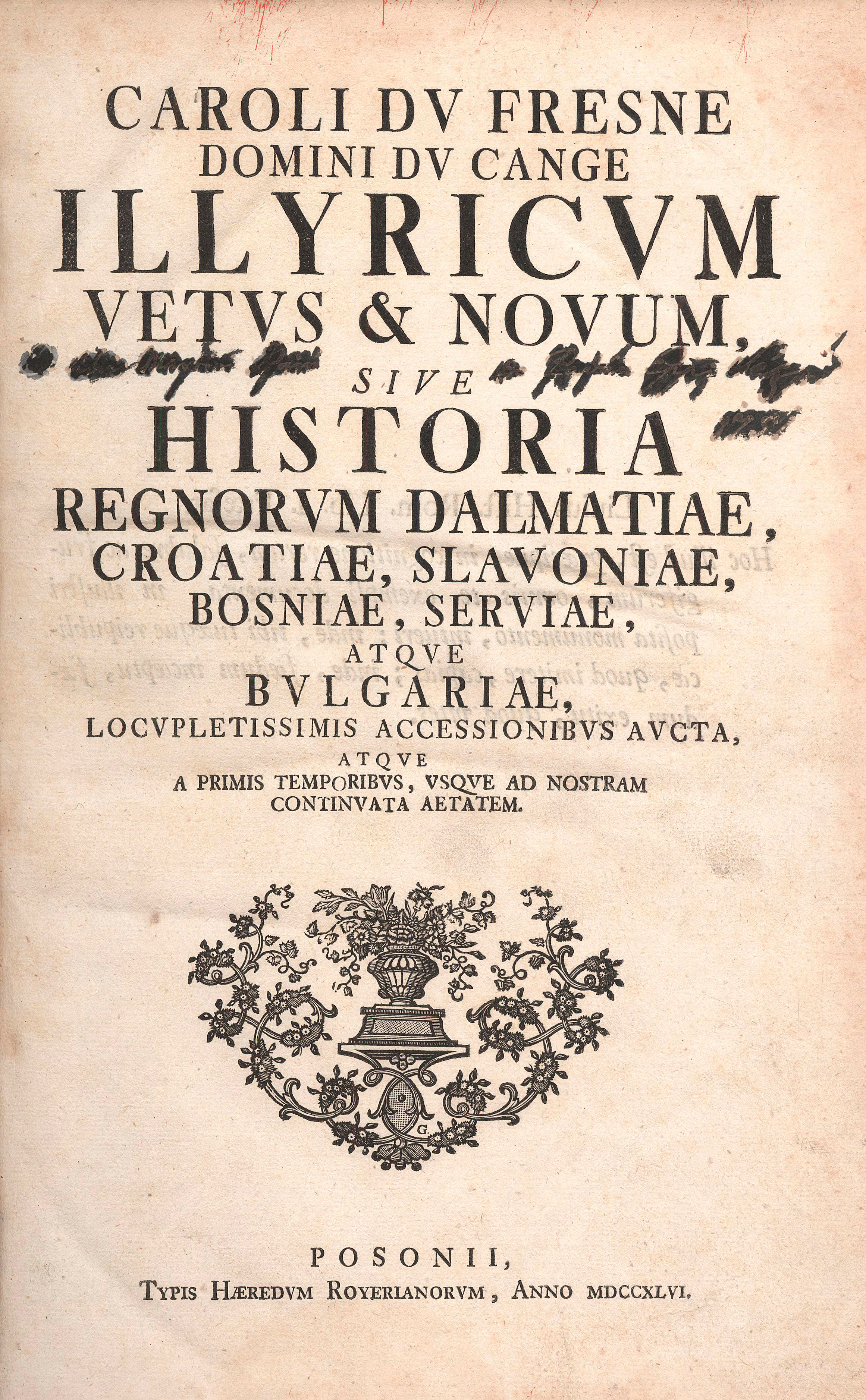 49. Du Cange, (Charles) Carolus Du Fresne:  Illyricum vetus...