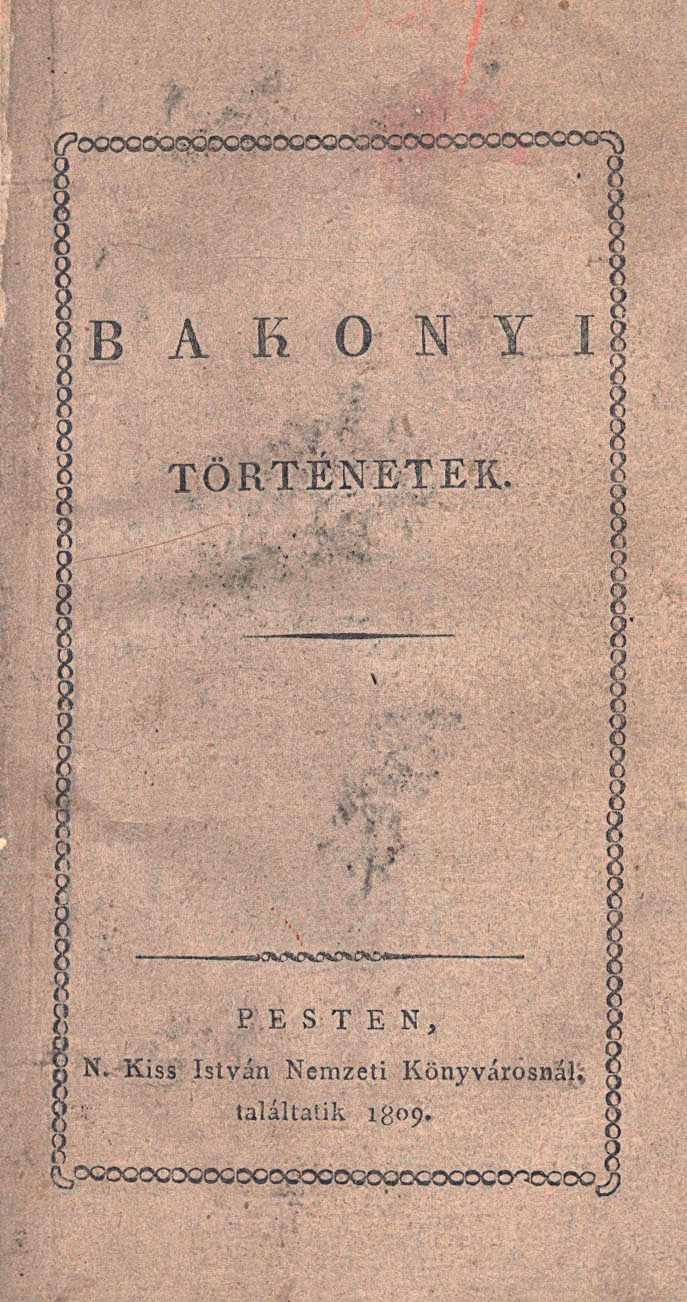 37. (Dobai György): A’ bakonyi történetek.