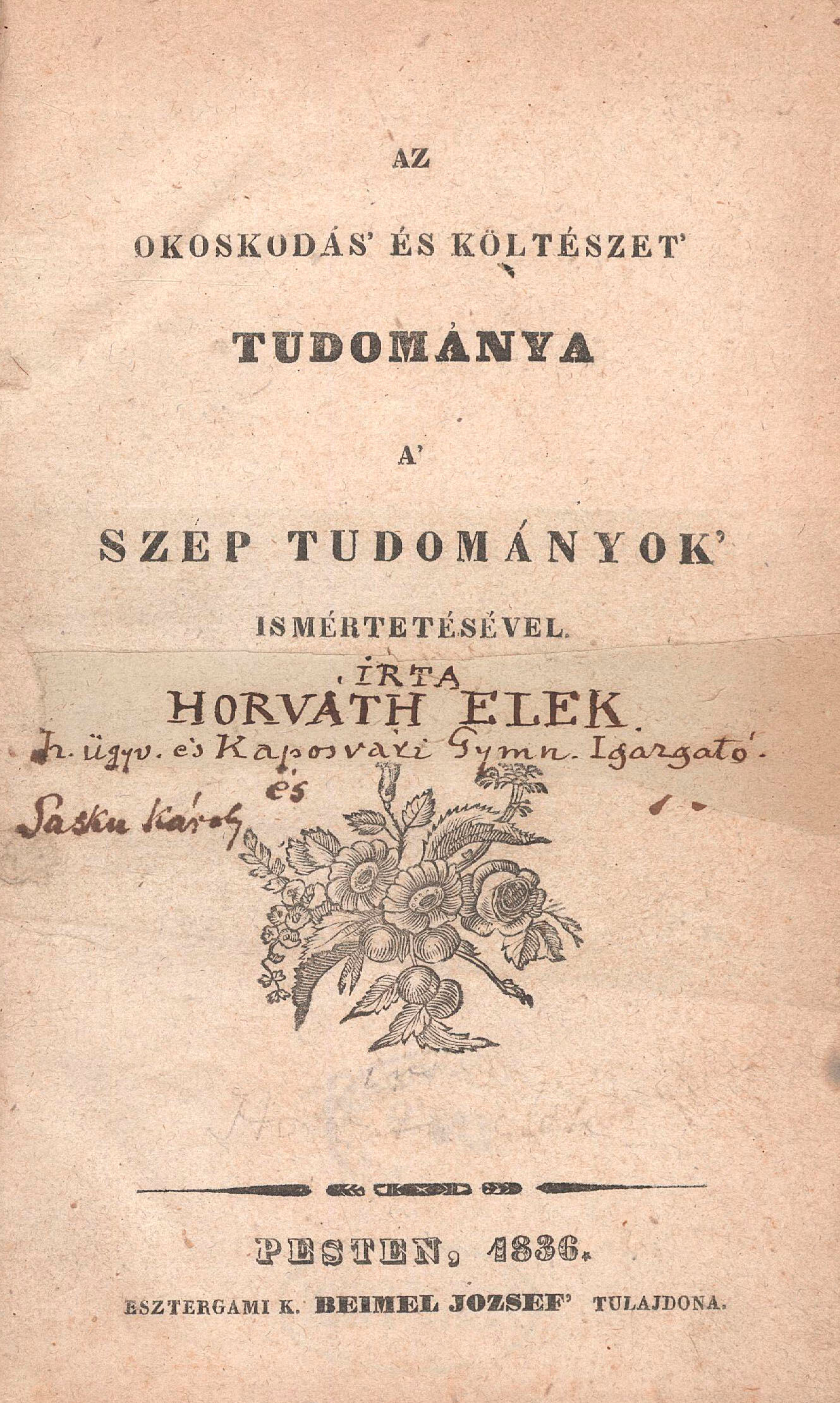 390. (Sasku Károly – Horváth Elek): Az okoskodás’ és költészet’ tudománya...
