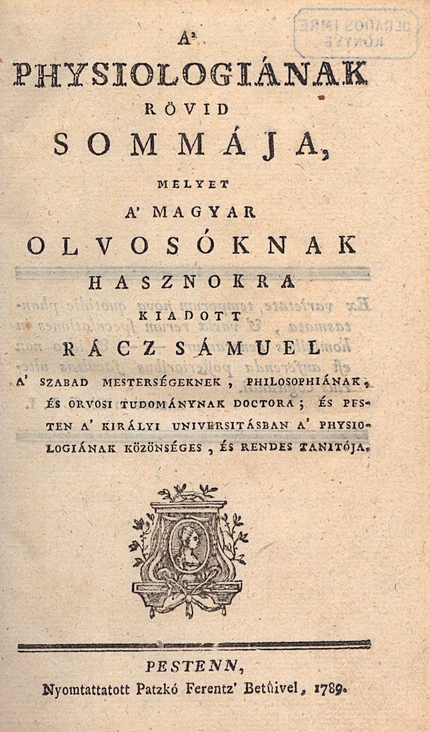 79. Rácz Sámuel: A’ physiologiának rövid sommája...