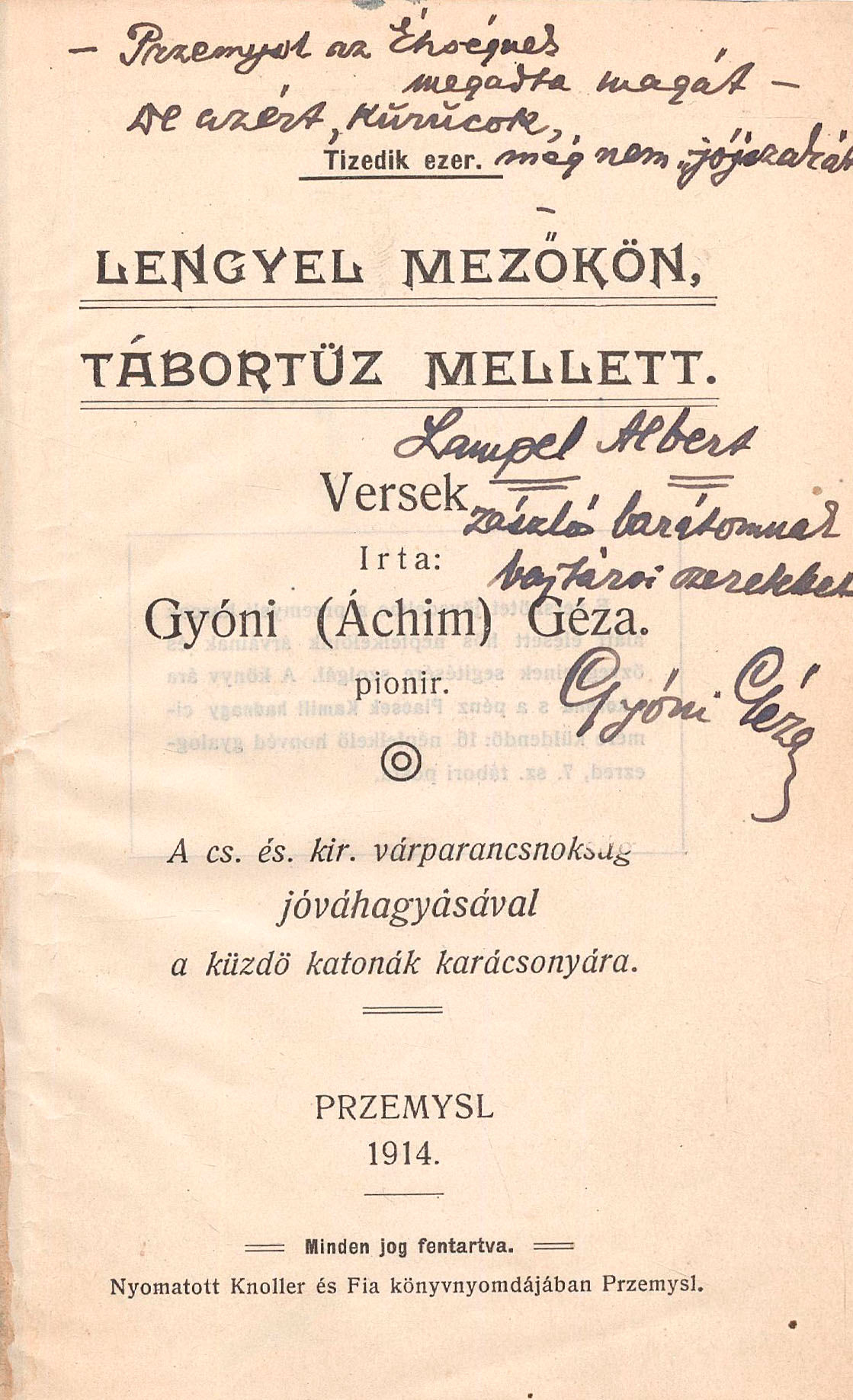 99.   Gyóni (Áchim) Géza:  Lengyel mezőkön, tábortűz mellett.