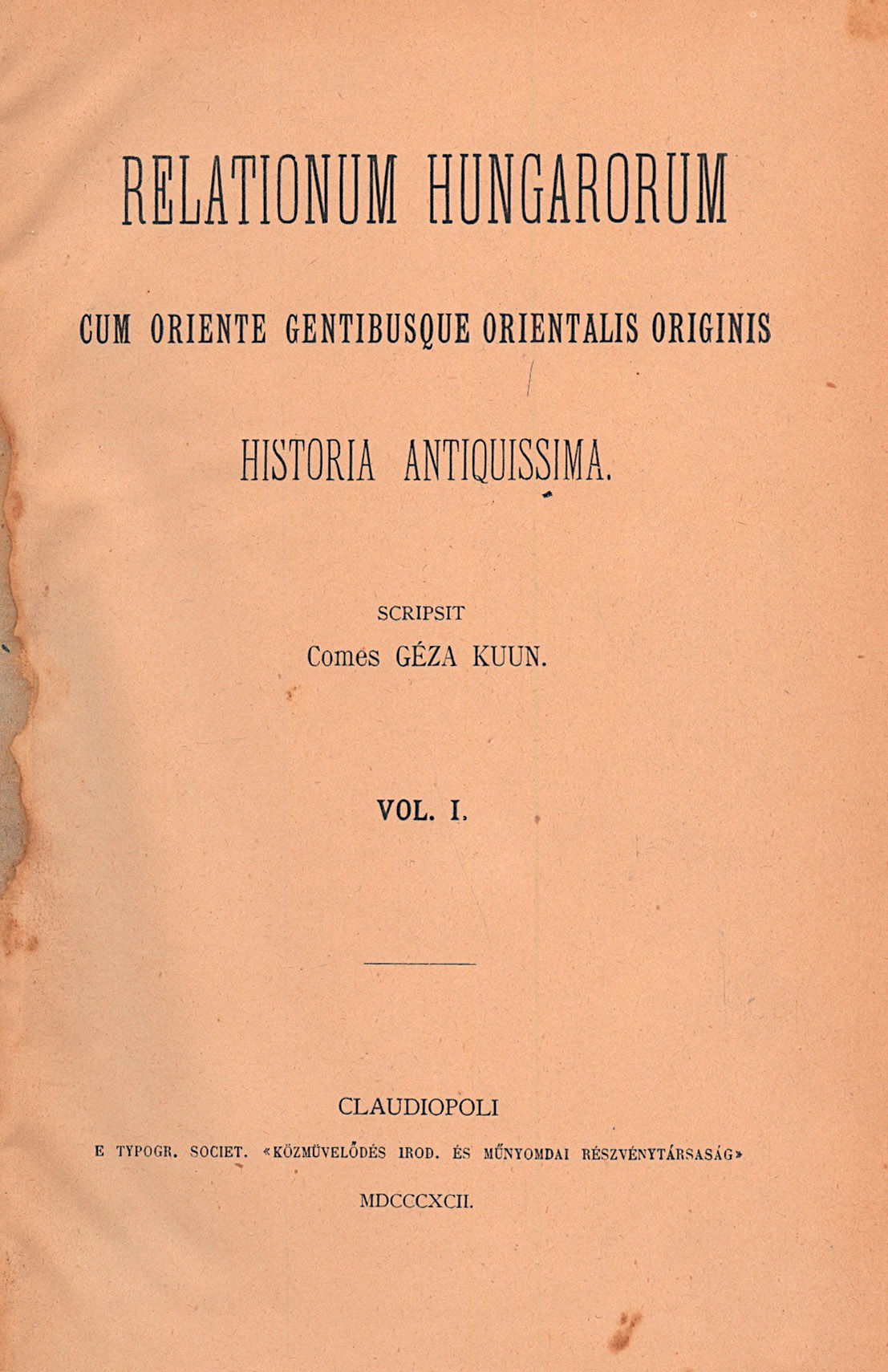 143. Kuun, Géza Comes (Gróf): Relationum Hungarorum...