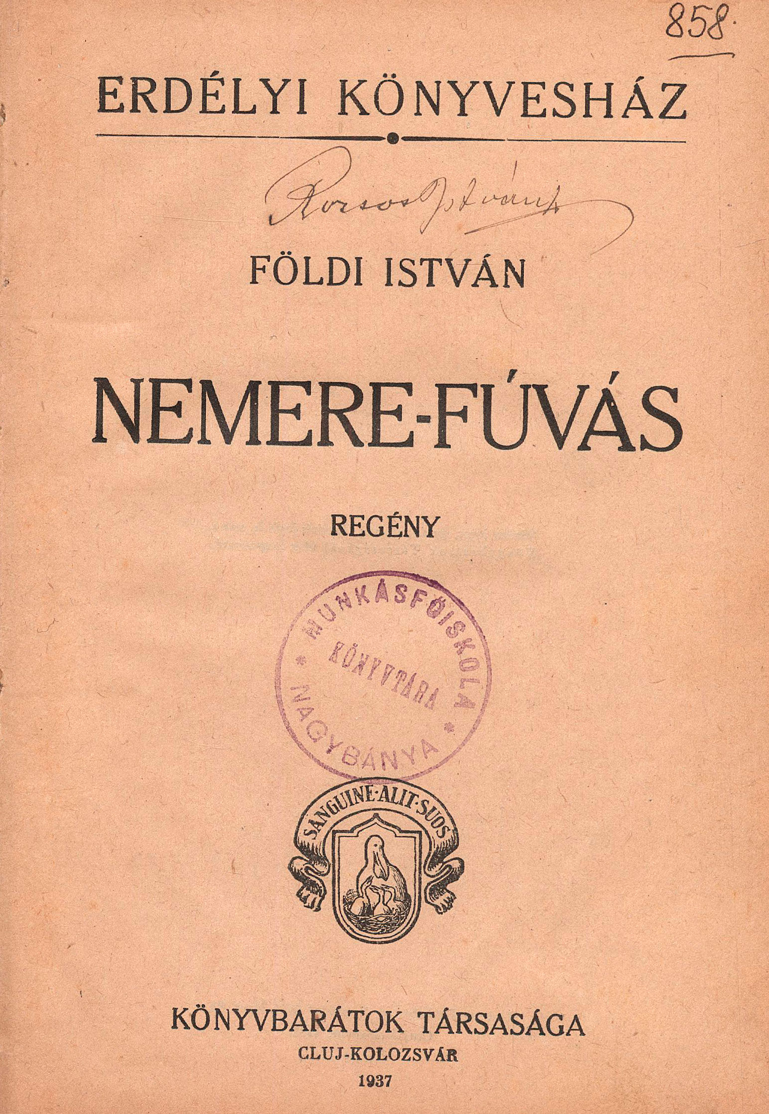 180.	Földi István:  Nemere-fúvás. Regény.