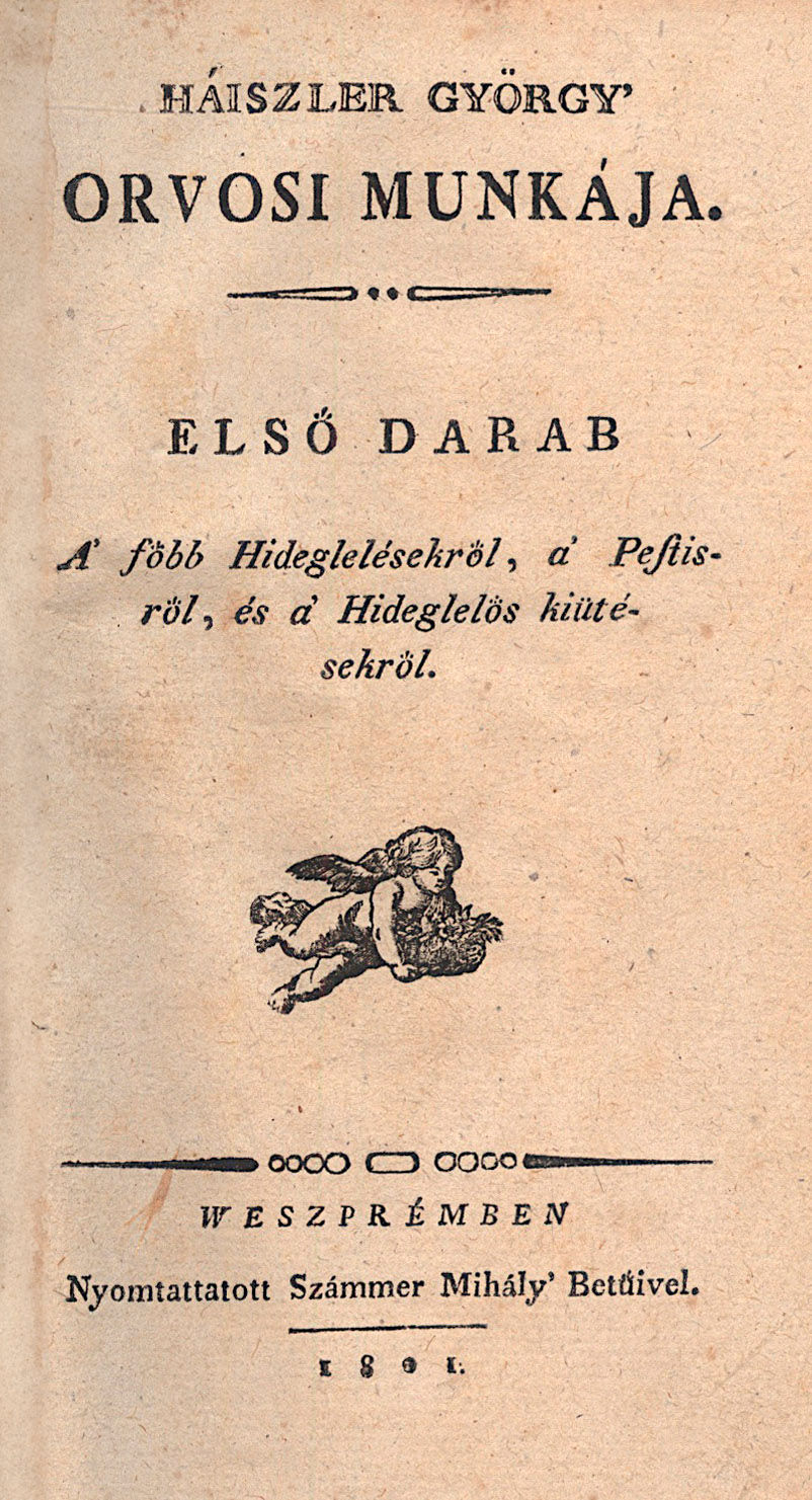 39. Háiszler György: ~’ orvosi munkája. I-III. darab
