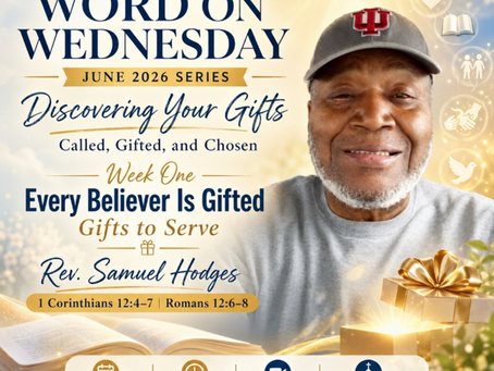 Word On Wednesday Family & Friends!!!