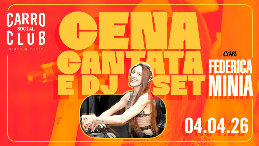 FEDERICA MINIA - Cena cantata e dj set
