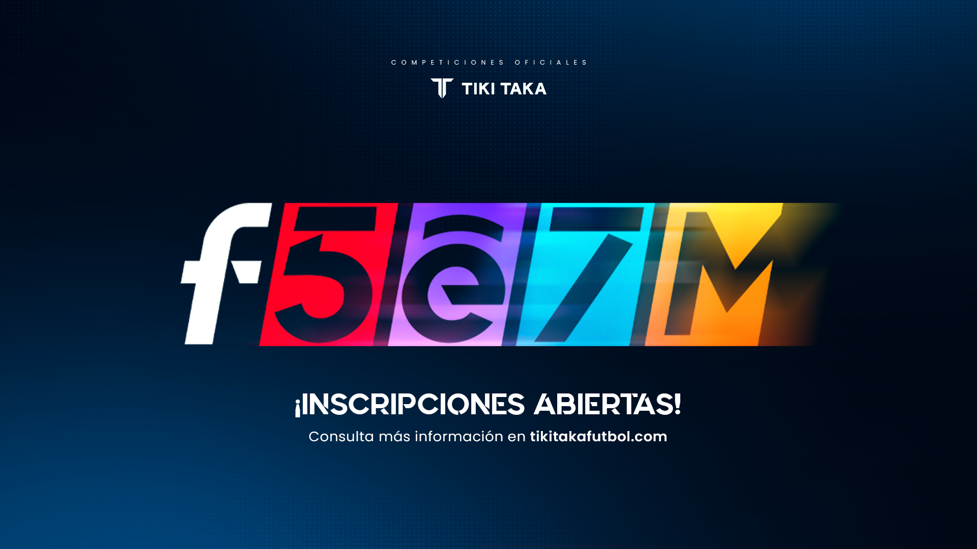 Competiciones TIKITAKA FUTBOL