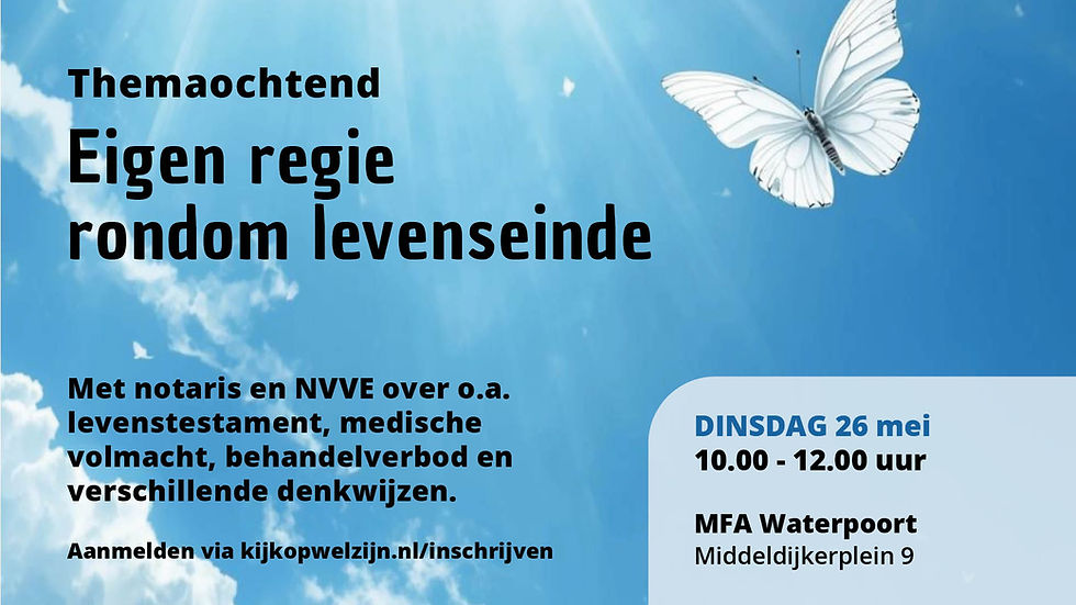 Themaochtend "Eigen regie rondom het levenseinde"