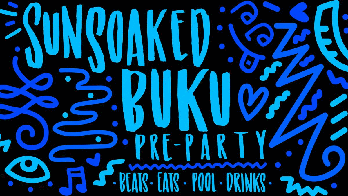 SunSoaked: BUKU Pre-Party