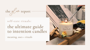 The Ultimate Guide to Intention Candles