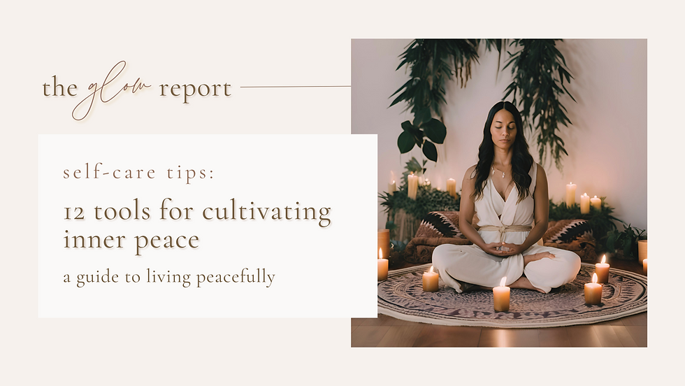 12 Tools for Cultivating Inner Peace: A Guide to Living Peacefully