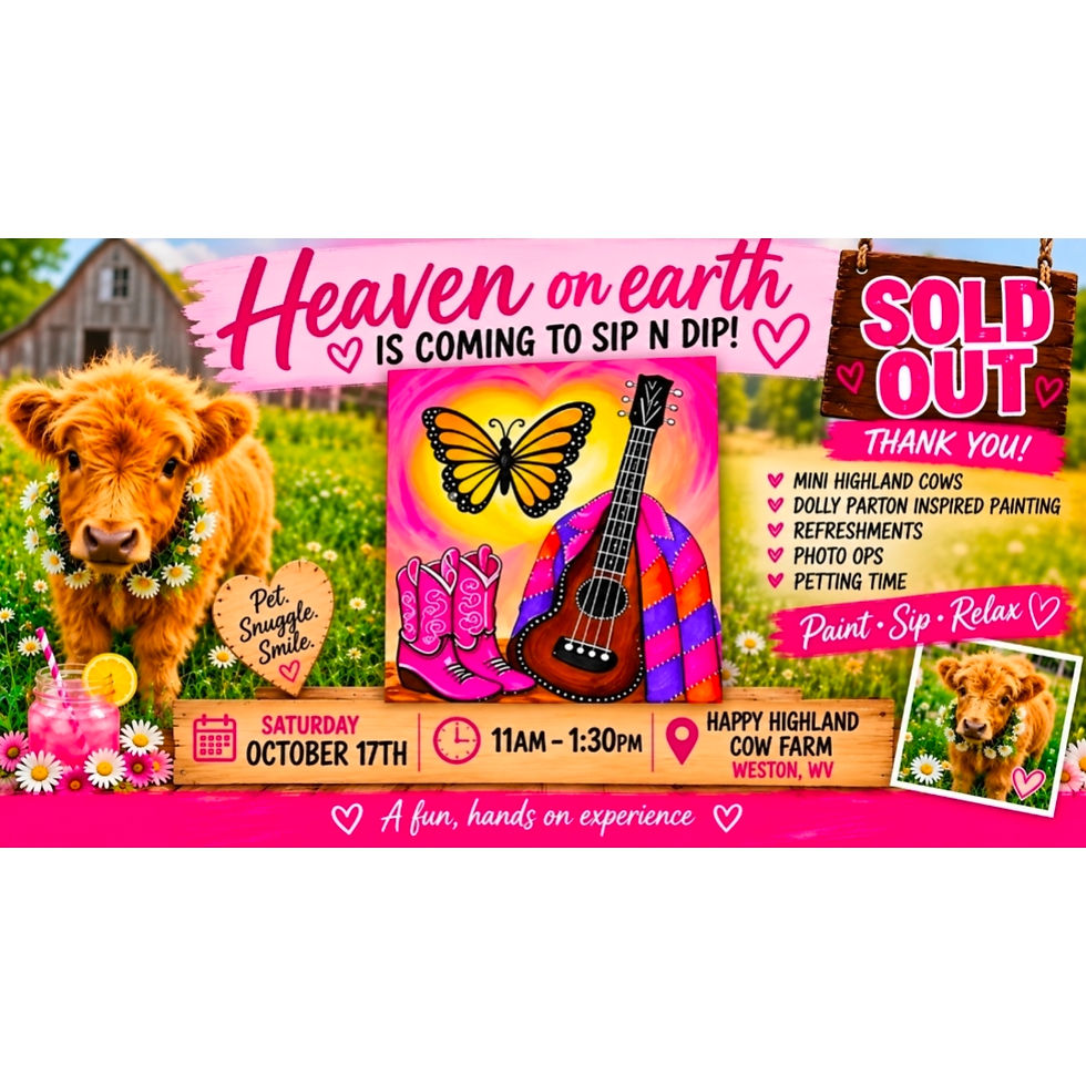 SOLD OUT!!!! *Special Event* Heaven on Earth Dolly Tribute - Paint with Daisy the Mini Highland Cow