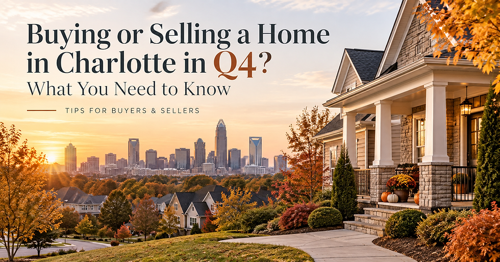 Buying or Selling a Home in Charlotte in Q4? Here’s What You Need to Know