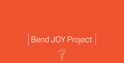 Bend Joy Project
