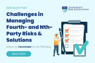 Challenges in Managing Fourth- and Nth-Party Risks and Solutions