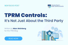 TPRM Controls: It’s Not Just About the Third Party