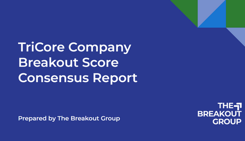 Breakout Score Consensus Report