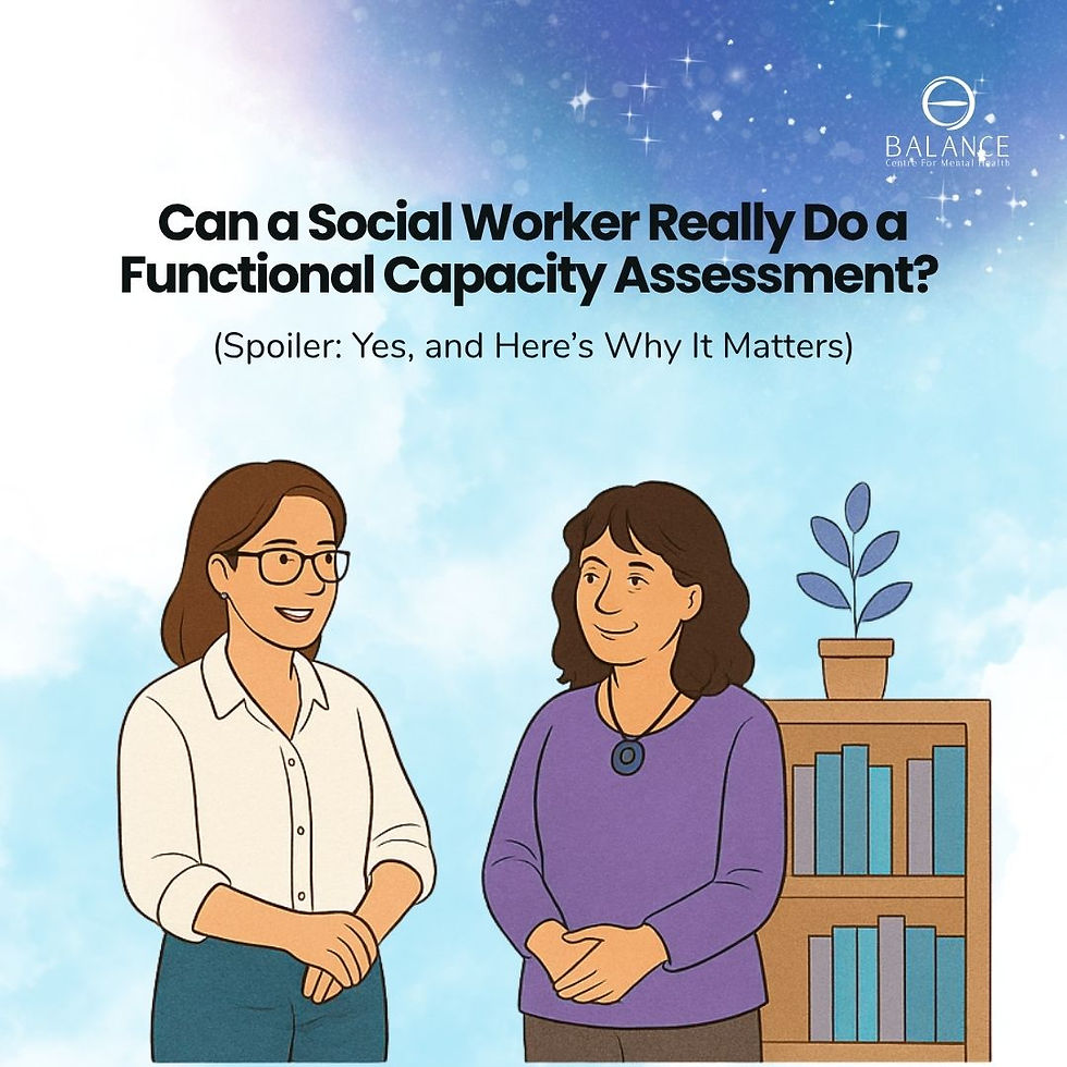 Can a Social Worker Really Do a Functional Capacity Assessment? (Spoiler: Yes, and Here’s Why It Matters)