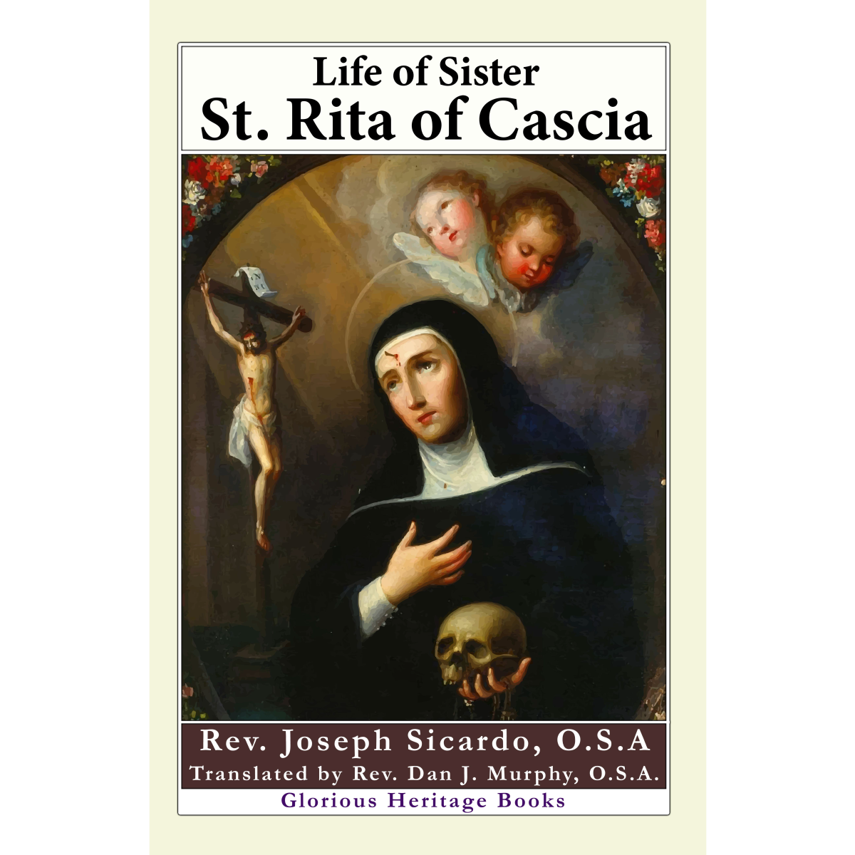 Life of Sister St. Rita of Cascia