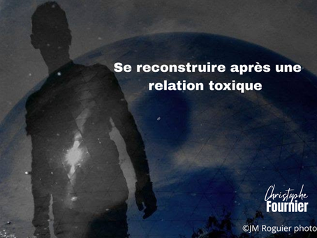 Se reconstruire après une relation toxique