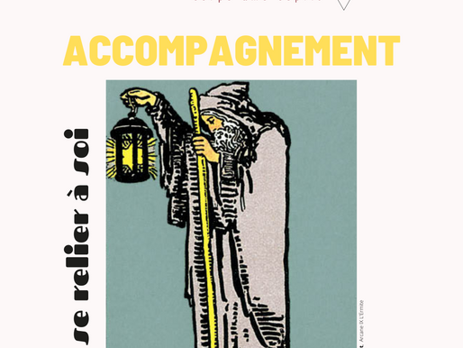 ACCOMPAGNEMENT, SE RELIER À SOI
