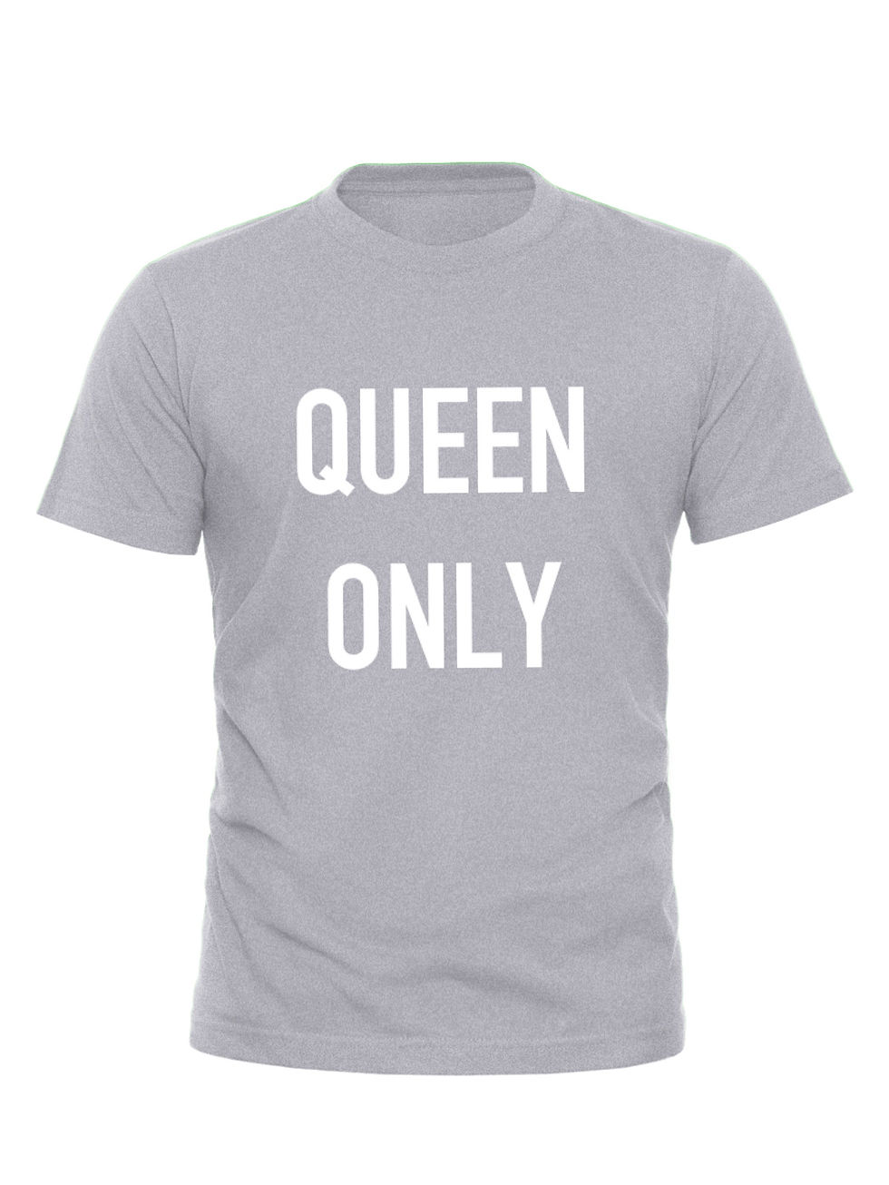 Thumbnail: QUEEN ONLY T-Shirt