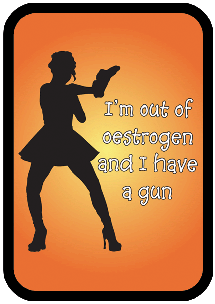 1822 Out of Estrogen