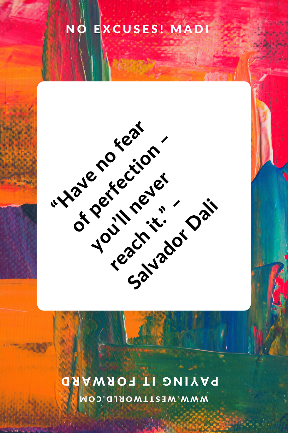 Do what you can do for yourself and others, but don’t impose pressure upon yourself that you cannot reach the goal because of your desire for perfection. We will cover Exceeding Expectations in a future blog post.
