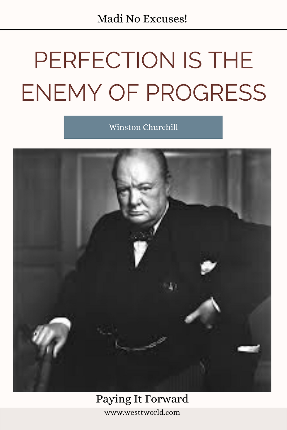 It is often said that “perfection is the enemy of progress” (Winston Churchill). This may be true in some cases, but in others, it is only through striving for perfection that we can hope to improve.
