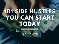 101 Side Hustles You Can Start Today