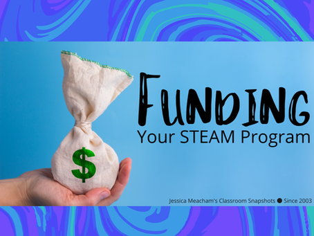 Funding Your STEAM Program