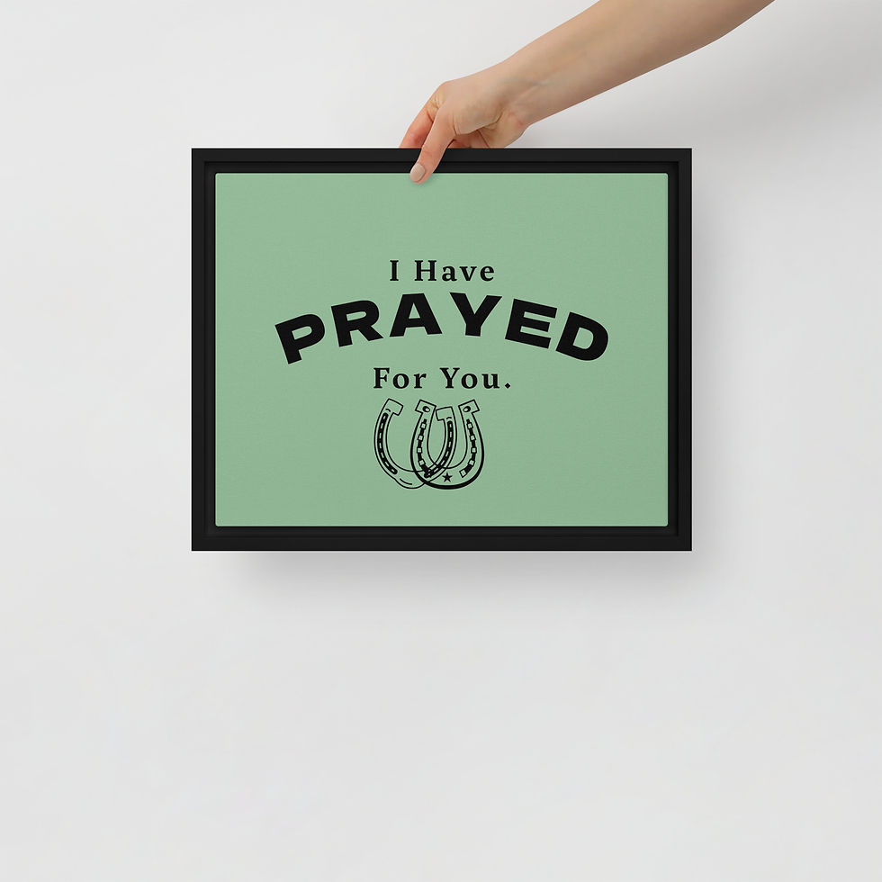 Thumbnail: I Have Prayed For You - Framed canvas
