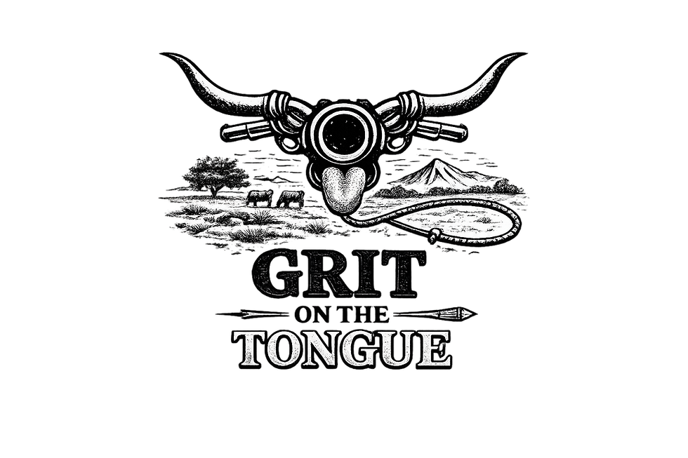 Business logo of bull head with tongue sticking out. Lasso ropes makes a sideways 8 with the text "Grit on The Tongue below the Bull. There are wood number 2 pencil accents in think lines, breaking up the word "Grit" from "Tongue". There are roaming cattle in the background, an oak tree to the left of the Bull head and mountains to the right. behind the Bull's horns there are two revolver weapons peaking out with only the barrel and triggers showing. The Bull does not have eyes, but rather the center of the skull is a single sportster motorcycle head lamp.
