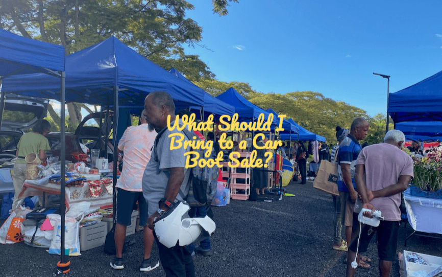 What Should I Bring to a Car Boot Sale?