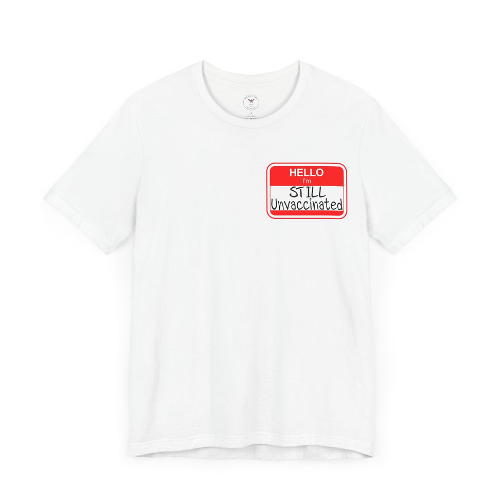 Miniatura: Still Unvaccinated Unisex Jersey Short Sleeve Tee