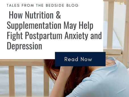 How Nutrition and Supplementation May help Fight Postpartum Anxiety and Depression