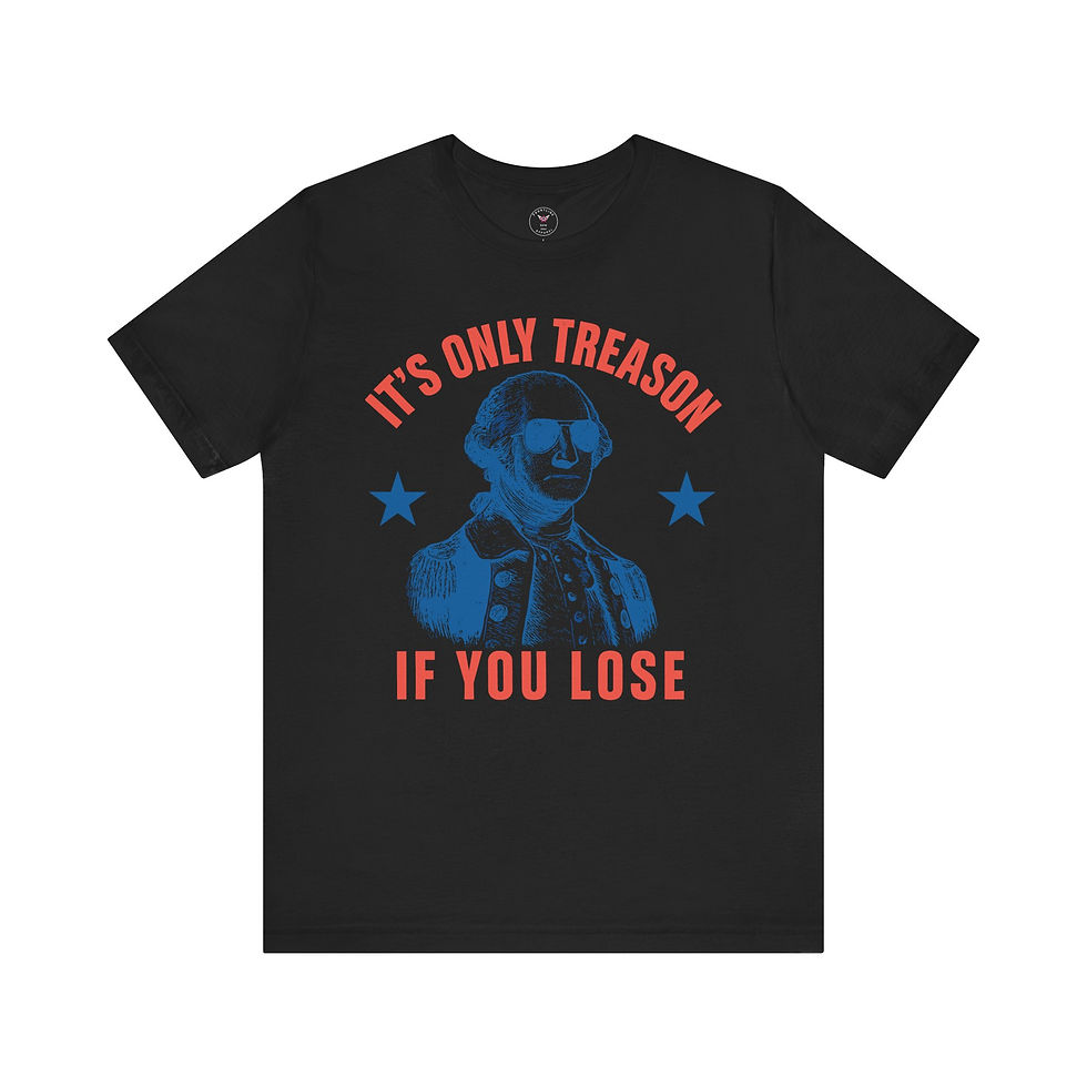 Miniatura: It's Only Treason If You Lose Unisex Jersey Short Sleeve Tee
