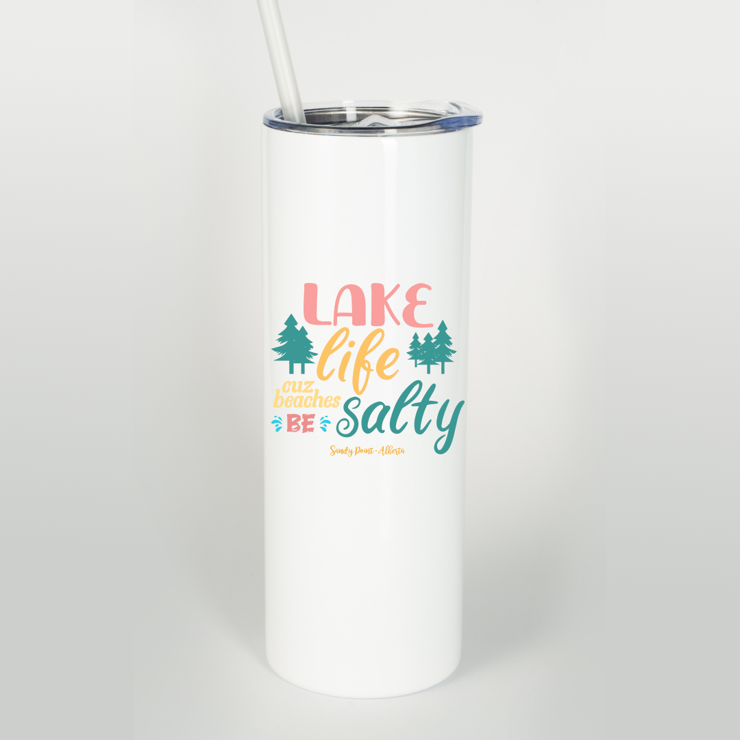Lake Life and Beaches be Salty 20 oz Tumbler