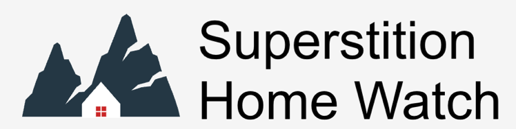 Superstition Home Watch