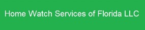 Home Watch Services of Florida, LLC